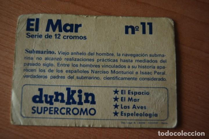 Coleccionismo cromos antiguos: Cromo N.11. El Mar. Dunkin Supercromo - Foto 2