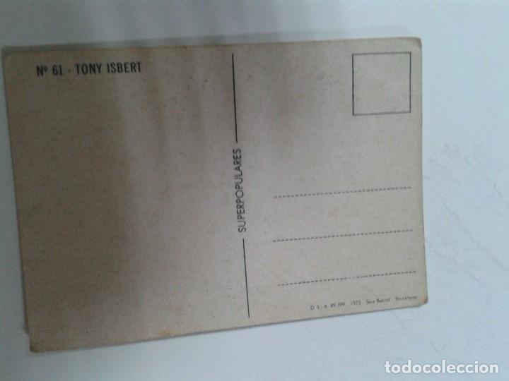 Coleccionismo cromos antiguos: SUPERPOPULARES N&ordm; 61. TONY ISBERT - Foto 2