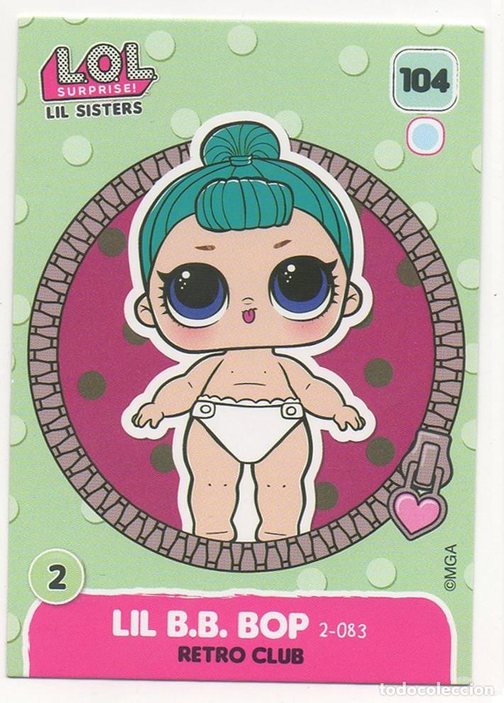 Coleccionismo cromos antiguos: LOL SURPRISE N&Uacute;MERO 104 - Foto 1