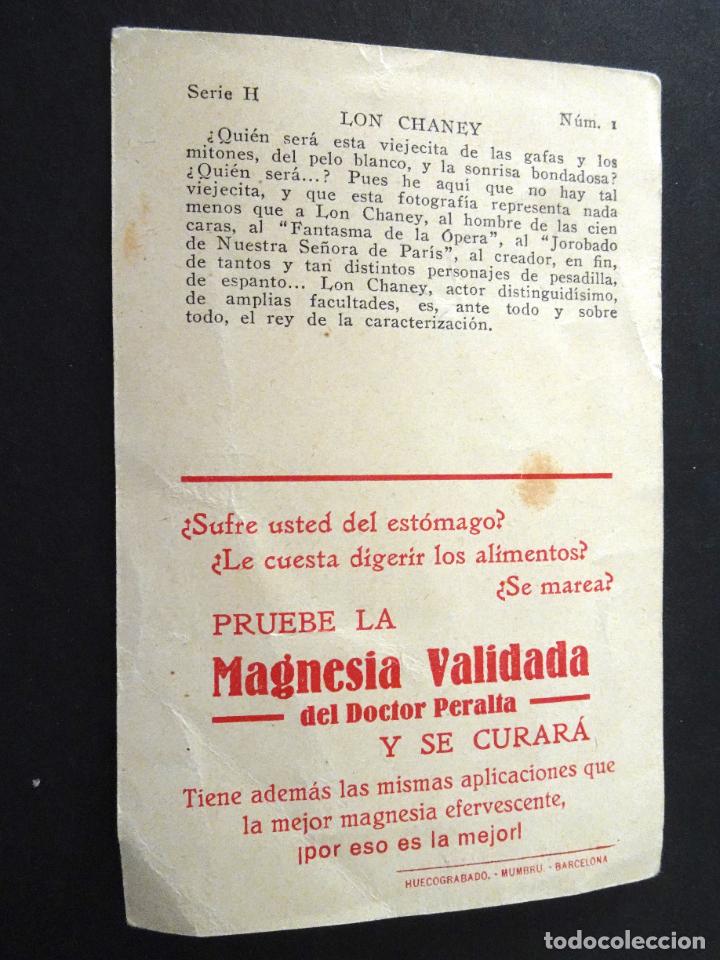 Coleccionismo cromos antiguos: CROMO SERIE H NUM. 1 - LON CHANEY (ACTOR DISTINGUIDISIMO) - Foto 2