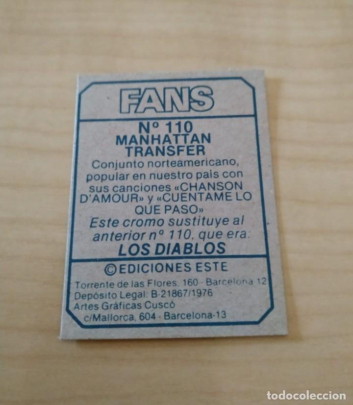 Coleccionismo cromos antiguos: FANS ESTE MANHATTAN TRANSFER 110 NUEVO DE SOBRE - Foto 2