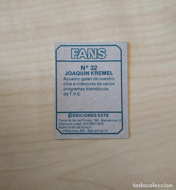 Coleccionismo cromos antiguos: FANS ESTE JOAQUIN KREMEL 32 NUEVO DE SOBRE - Foto 2