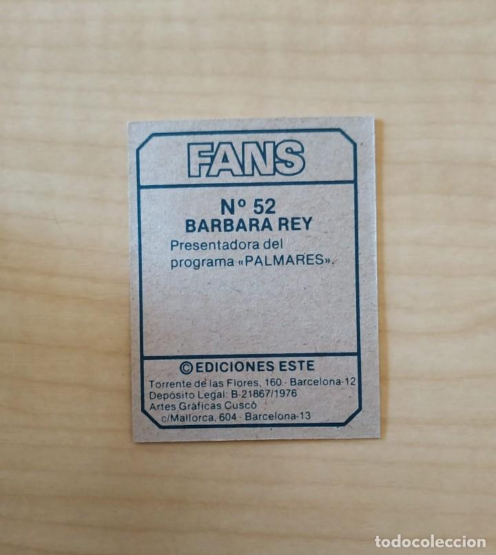 Coleccionismo cromos antiguos: FANS ESTE BARBARA REY 52 NUEVO DE SOBRE - Foto 2