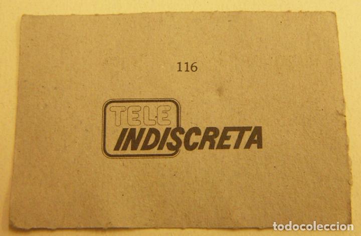 Coleccionismo cromos antiguos: Tele Indiscreta Cromo N&ordm; 116 - Foto 2