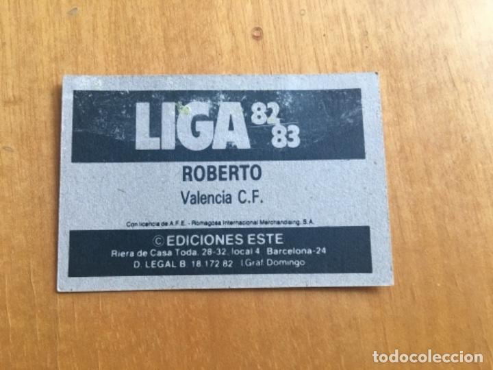Coleccionismo cromos antiguos: Este 82-83 Roberto despegado - Foto 2