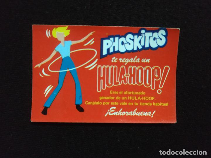 Coleccionismo Cromos antiguos: PHOSKITOS - CROMO PREMIO DIRECTO &rdquo; TE REGALA UN HULA HOOP &rdquo; PREMIADO NUNCA VISTO / PANRICO CROPAN