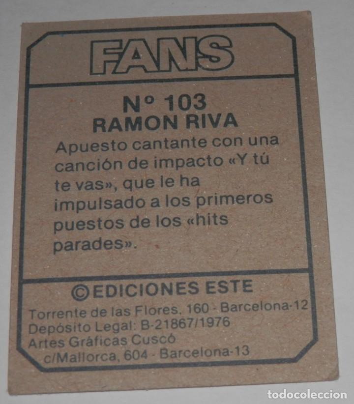 Coleccionismo cromos antiguos: CROMO DE LA SERIE FANS N&ordm; 103 - Foto 2