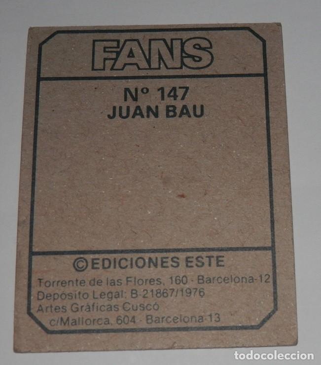 Coleccionismo cromos antiguos: CROMO DE LA SERIE FANS N&ordm; 147 - Foto 2