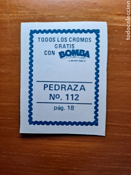 Coleccionismo cromos antiguos: Cromo Bomba. Pedraza. N.112 - Foto 2