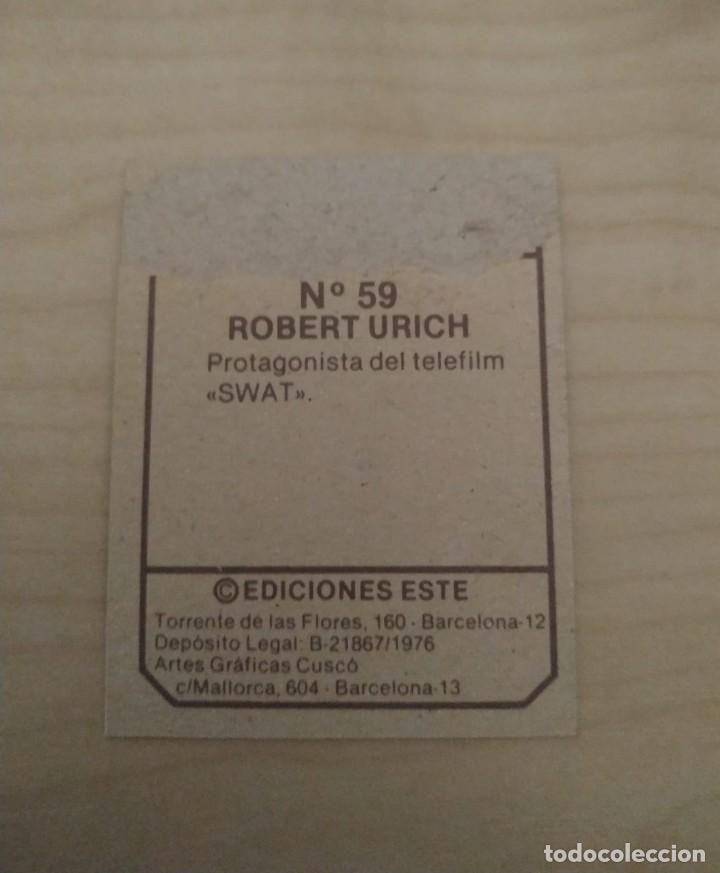Coleccionismo cromos antiguos: FANS ESTE ROBERT URICH 59 RECUPERADO - Foto 2