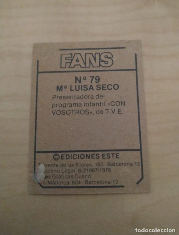 Coleccionismo cromos antiguos: FANS ESTE M&ordf; LUISA SECO 79 RECUPERADO - Foto 2
