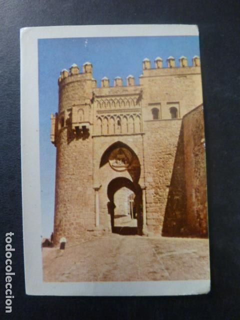 Coleccionismo Cromos antiguos: TOLEDO PUERTA DEL SOL ANTIGUO CROMO A&Ntilde;OS 50 8 X 6 CTMS