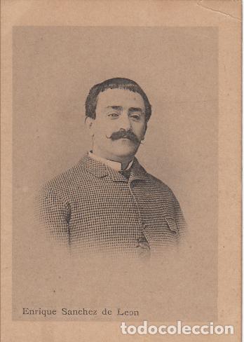 Coleccionismo Cromos antiguos: Enrique S&aacute;nchez de Le&oacute;n Fototipia J. Thomas Foto Esplugas Barcelona Antonio Rosich y C&ordf; Actor Teatro