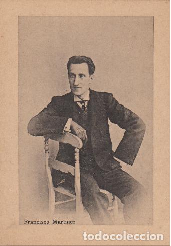 Coleccionismo Cromos antiguos: Francisco Mart&iacute;nez - Fototipia Antonio Rosich y C&ordf; Barcelona - Actor Teatro