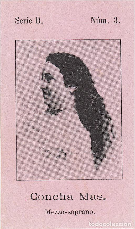 Coleccionismo Cromos antiguos: Concha Mas - Fototipia Serie B N&uacute;mero 3 - Mezzosoprano &Oacute;pera Teatro