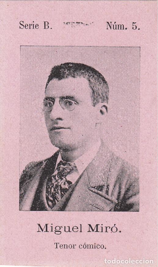 Coleccionismo Cromos antiguos: Miguel Mir&oacute; - Fototipia Serie B N&uacute;mero 5 - Tenor c&oacute;mico Actor Zarzuela Teatro