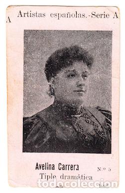 Collectionnisme Cartes &agrave; collectionner anciennes: Fototipia Avelina Carrera Artistas Espa&ntilde;olas 1896 Soprano &Oacute;pera Chocolates Ram&oacute;n Ballester Valencia