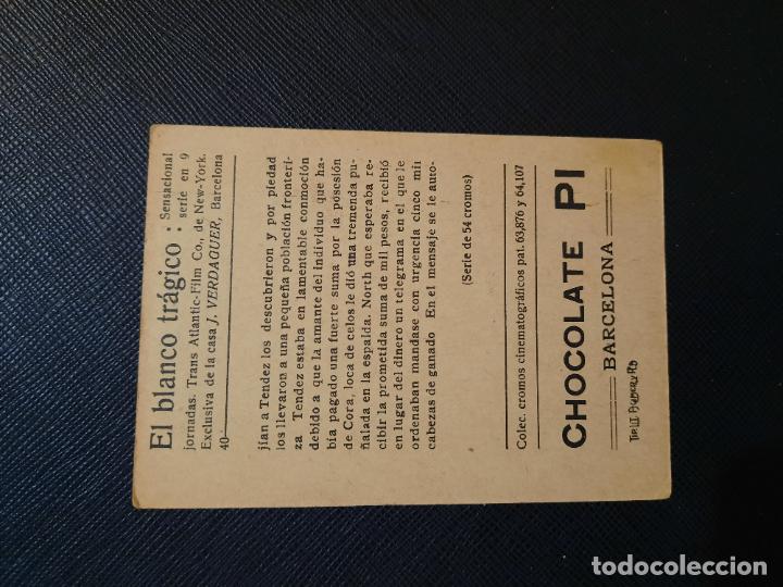 Coleccionismo cromos antiguos: EL BLANCO TRAGICO CROMO CHOCOLATES PI - FT52 - 40 - Foto 2