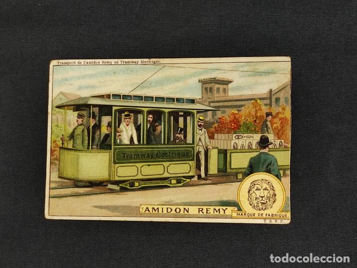 Colecionismo Cromos antigos: ANTIGUO CROMO - TRANSPORT DE L'AMIDON REMY EN TRAMWAY ELECTRIQUE - PUBLICIDAD AMIDON REMY -