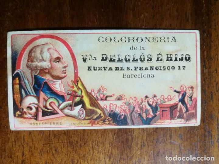 Coleccionismo cromos antiguos: COLCHONER&Iacute;A DE LA VIUDA DELCL&Oacute;S E HIJO - BARCELONA - CROMO PUBLICITARIO ( ROBESPIERRE )
