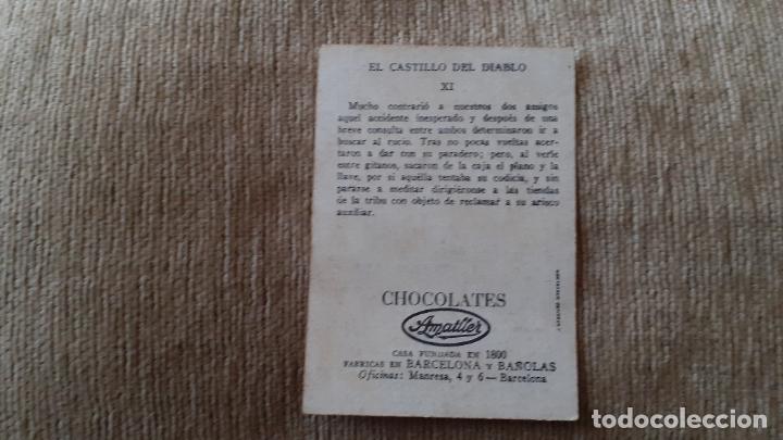 Coleccionismo cromos antiguos: CROMO EL CASTILLO DEL DIABLO. XI. CHOCOLATES AMATLLER. - Foto 4
