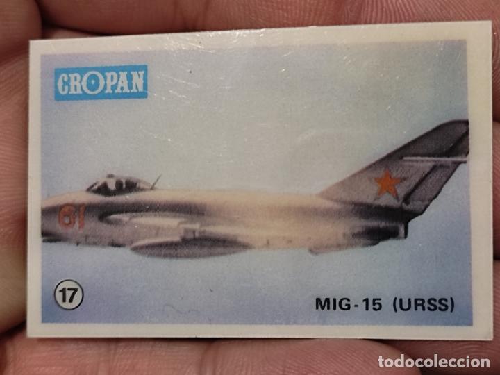 Coleccionismo Cromos antiguos: CROPAN MIG 15 URSS N&ordm; 17 AVIONES COMBATE A&Ntilde;OS 70 PLASTICO