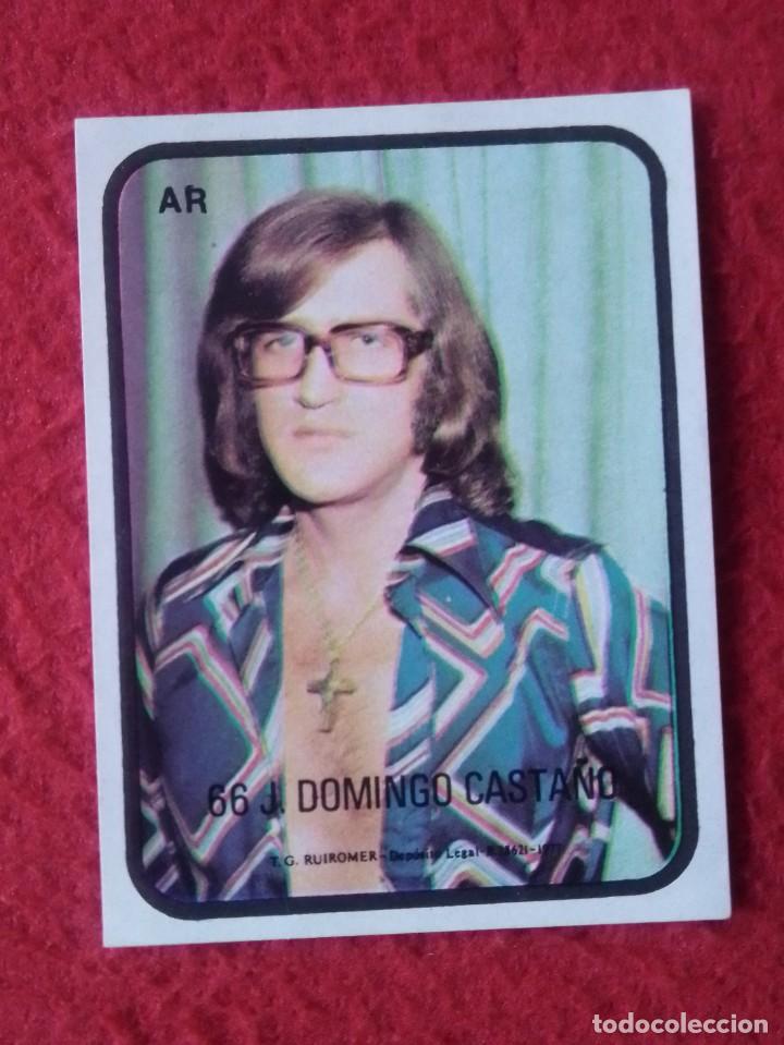 Colecionismo Cromos antigos: ANTIGUO CROMO N&ordm; 66 J. PEPE DOMINGO CASTA&Ntilde;O AR T. G. RUIROMER 1977 CANTANTE LOCUTOR PRESENTADOR..VER