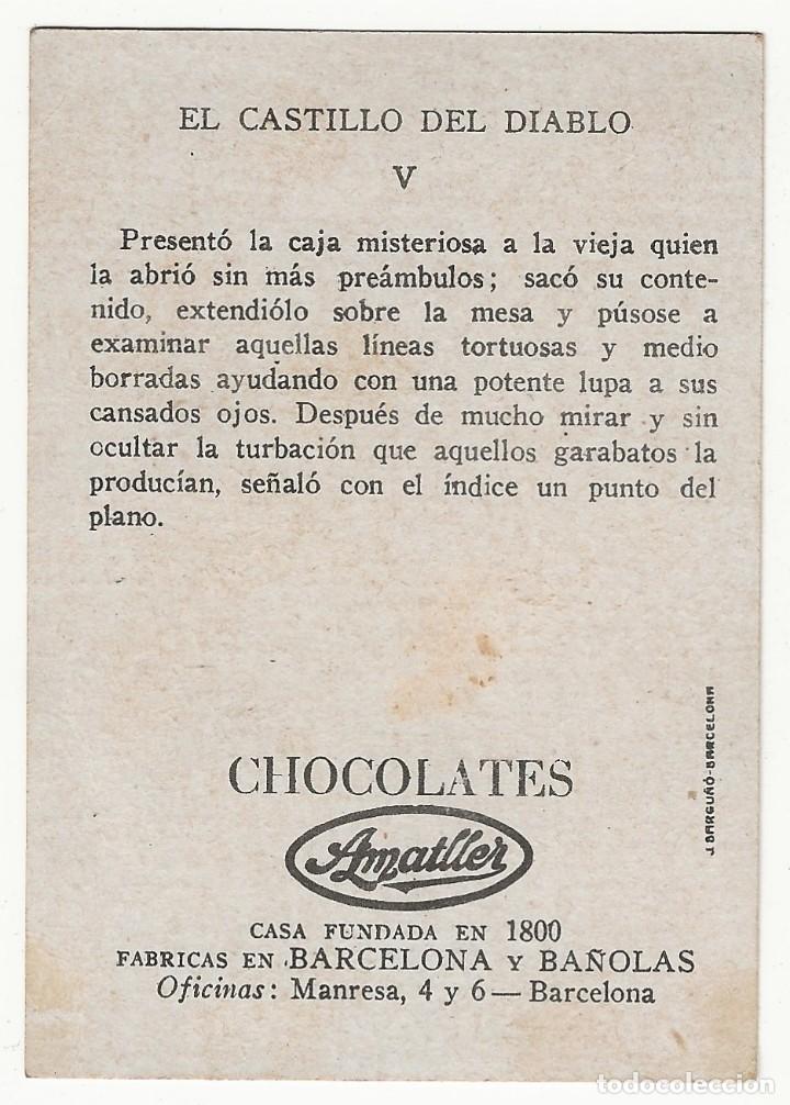 Coleccionismo cromos antiguos: EL CASTILLO DEL DIABLO N&ordm; 5 - CHOCOLATES AMATLLER - Foto 2
