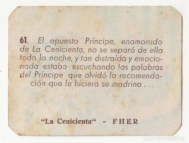 Coleccionismo cromos antiguos: LA CENICIENTA N&ordm; 61 - FHER - Foto 2