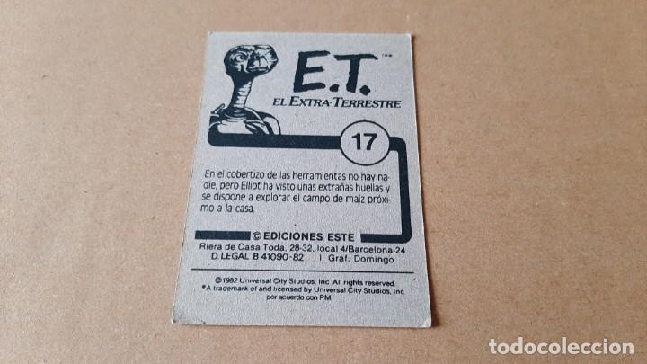 Coleccionismo cromos antiguos: E.T. El Extra-terrestre - ET - n&ordm; 17 - Ediciones Este - 1982 - Nunca Pegado - Foto 2