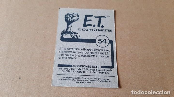 Coleccionismo cromos antiguos: E.T. El Extra-terrestre - ET - n&ordm; 54 - Ediciones Este - 1982 - Nunca Pegado - Foto 2