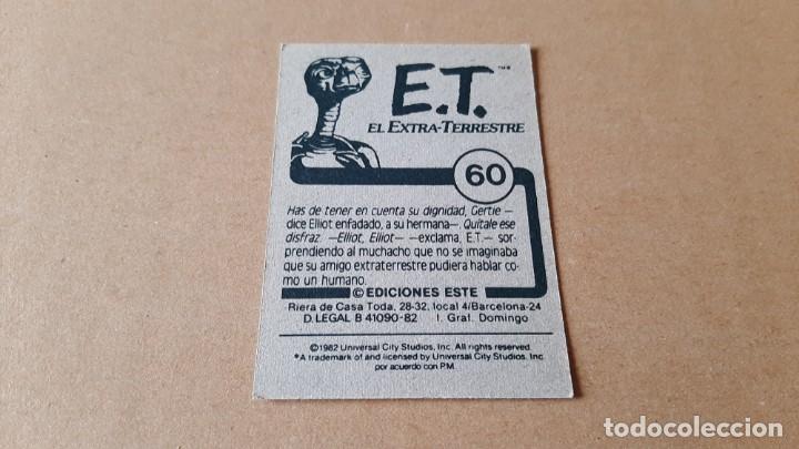 Coleccionismo cromos antiguos: E.T. El Extra-terrestre - ET - n&ordm; 60 - Ediciones Este - 1982 - Nunca Pegado - Foto 2