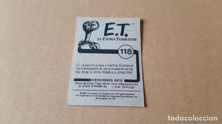 Coleccionismo cromos antiguos: E.T. El Extra-terrestre - ET - n&ordm; 118 - Ediciones Este - 1982 - Nunca Pegado - Foto 2