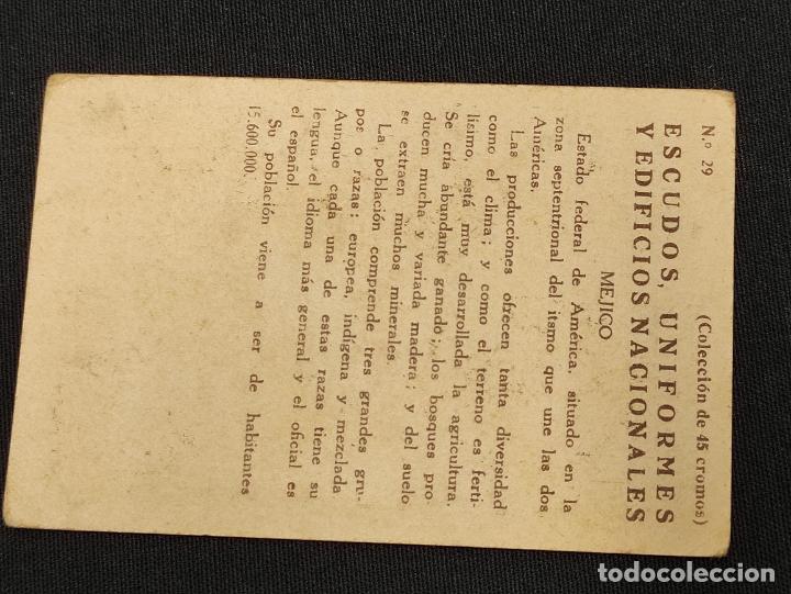 Coleccionismo cromos antiguos: CROMO - ESCUDOS, UNIFORMES Y EDIFICIOS NACIONALES - MEJICO - N&ordm; 29 - Foto 2