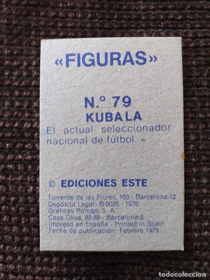 Coleccionismo cromos antiguos: CROMO FIGURAS. NUMERO 79. KUBALA. EDICIONES ESTE. 1975. - Foto 2