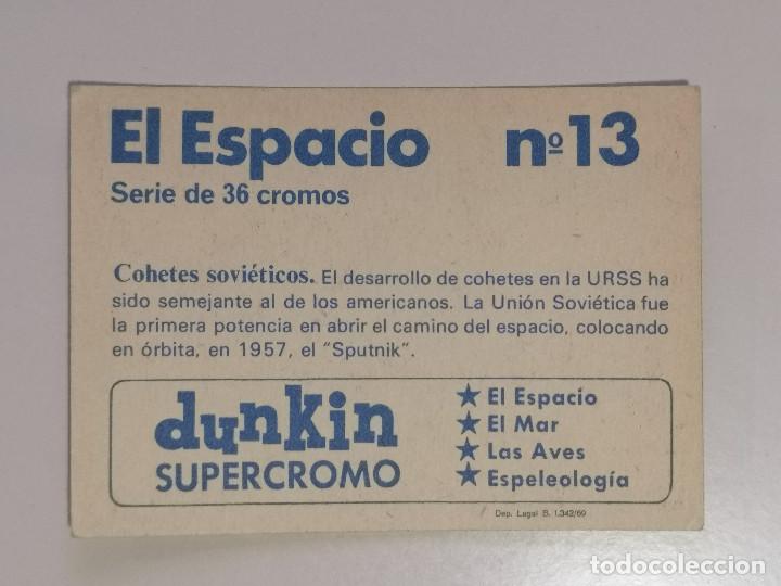 Coleccionismo cromos antiguos: CROMO - DUNKIN SUPERCROMO - EL ESPACIO No 13 - Cohetes Sovi&eacute;ticos ( nunca pegado ) - Foto 2