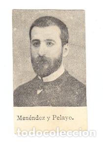 Coleccionismo cromos antiguos: Fototipia Personajes C&eacute;lebres S. XIX Marcelino Men&eacute;ndez Pelayo Escritor Fil&oacute;logo