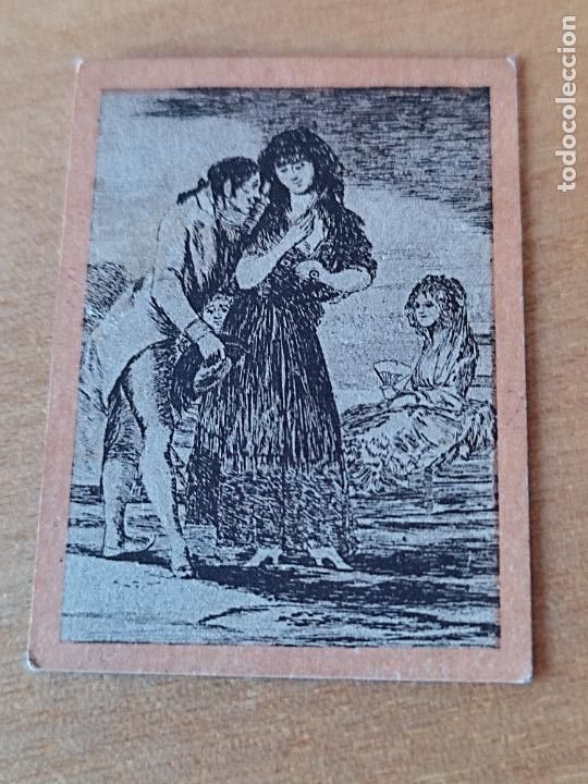 Coleccionismo cromos antiguos: GOYA CAPRICHOS NI AS&Iacute; LA DISTINGUE ORIGINAL CERILLAS CROMO FOTOTIPIA 4,5 X 3,2 CM