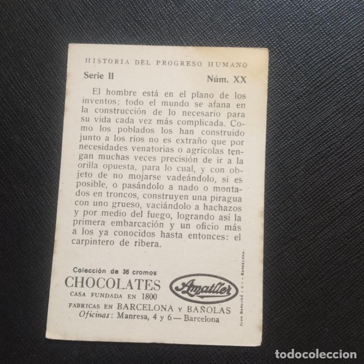 Coleccionismo cromos antiguos: HISTORIA DEL PROGRESO HUMANO CROMO CHOCOLATES AMATLLER - CC4 - SB9 - 20 - Foto 2