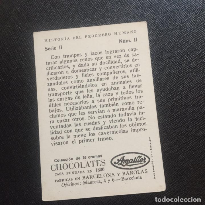 Coleccionismo cromos antiguos: HISTORIA DEL PROGRESO HUMANO CROMO CHOCOLATES AMATLLER - CC4 - SB9 - 2 - Foto 2
