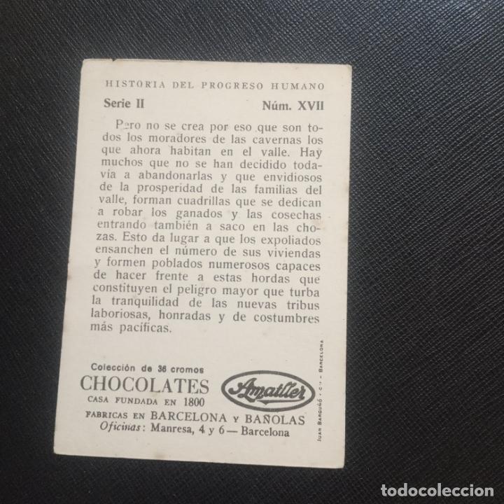 Coleccionismo cromos antiguos: HISTORIA DEL PROGRESO HUMANO CROMO CHOCOLATES AMATLLER - CC4 - SB9 - 17 - Foto 2
