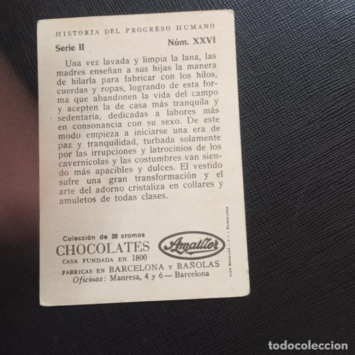 Coleccionismo cromos antiguos: HISTORIA DEL PROGRESO HUMANO CROMO CHOCOLATES AMATLLER - CC4 - SB10 - 26 - Foto 2