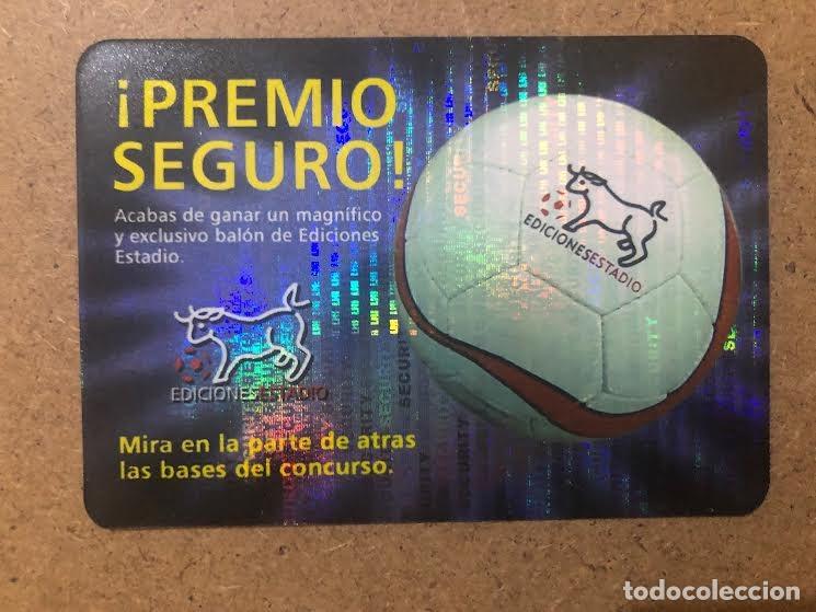 Coleccionismo cromos antiguos: CROMO PREMIO SEGURO BALON - LIGA 2007 2008 07 08 - EDICIONES ESTADIO - MUNDICROMO - BRILLO LISO