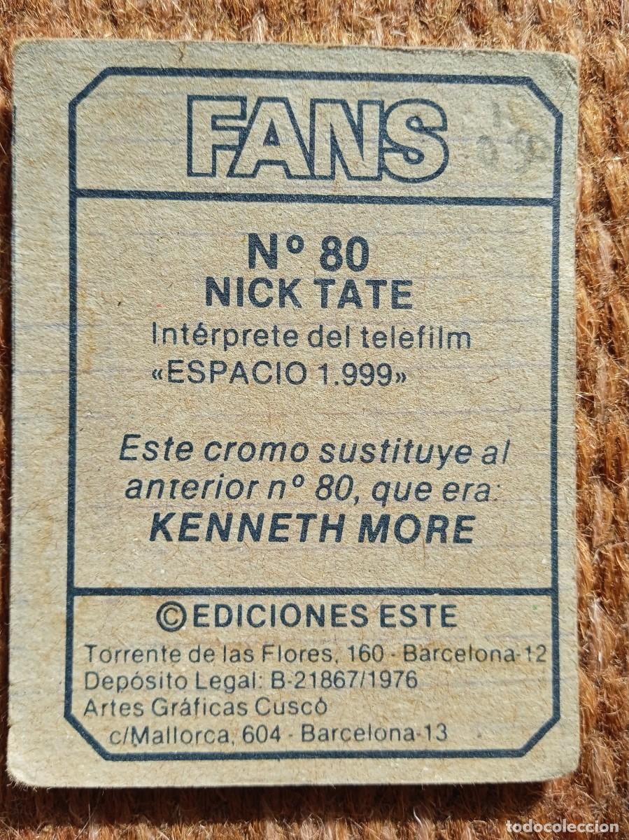 Coleccionismo cromos antiguos: FANS - EDICIONES ESTE - N&ordm; 80 - NICK TATE - SUSTITUYE A KENNETH MORE - Foto 2