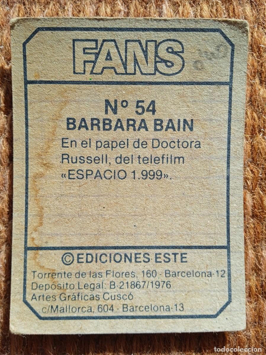Coleccionismo cromos antiguos: FANS - EDICIONES ESTE - N&ordm; 54 - BARBARA BAIN - Foto 2