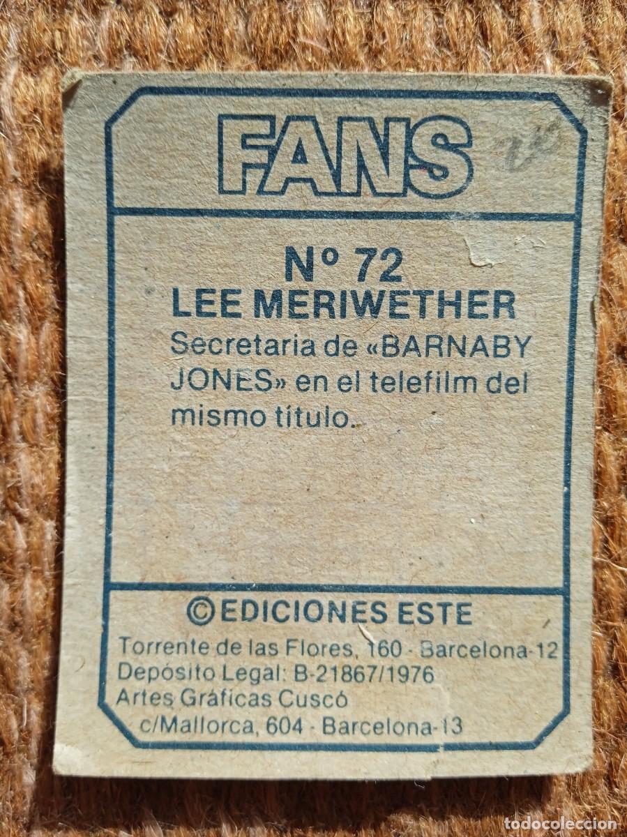 Coleccionismo cromos antiguos: FANS - EDICIONES ESTE - N&ordm; 72 - LEE MERIWETHER - Foto 2