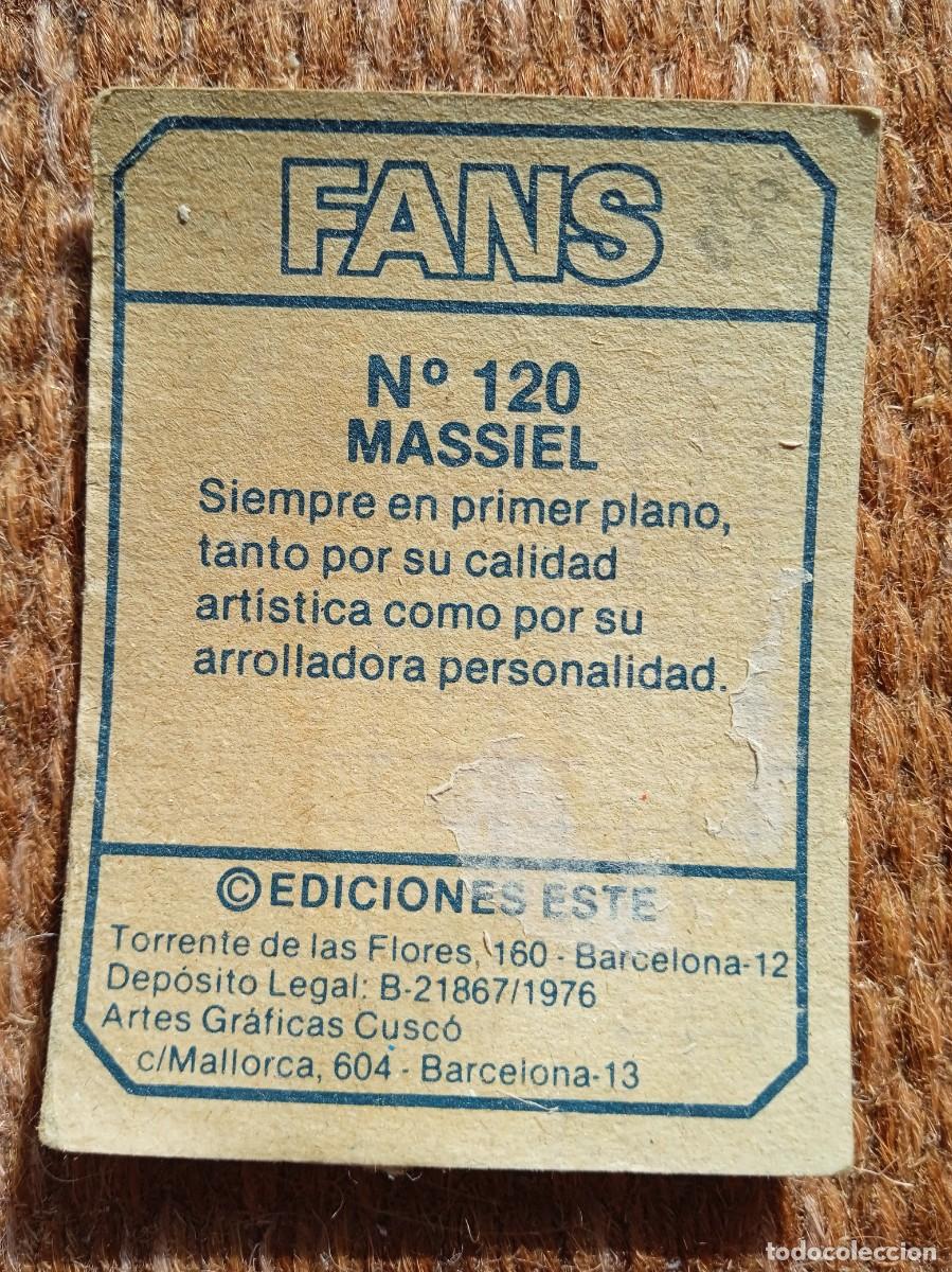 Coleccionismo cromos antiguos: FANS - EDICIONES ESTE - N&ordm; 120 - MASSIEL - Foto 2