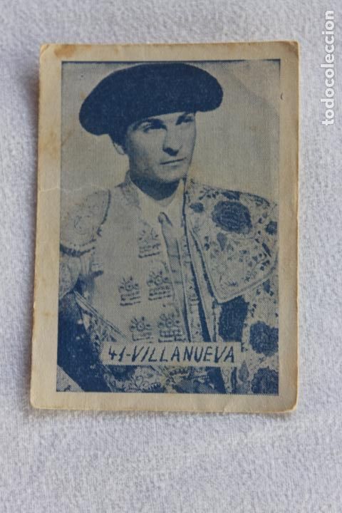 Colecionismo Cromos antigos: CROMO N&ordm; 41 VILLANUEVA TOREROS FAMOSOS 1953