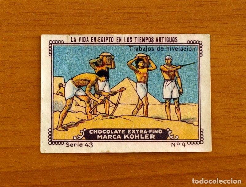 Coleccionismo cromos antiguos: La Vida en Egipto en los Tiempos Antiguos- Serie 43- Cromo N&ordm; 4 -&Aacute;lbum Nestl&eacute; 1930-Chocolate Kohler
