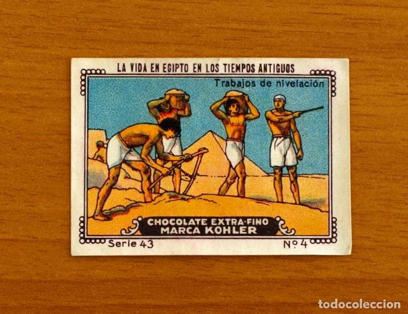 Coleccionismo cromos antiguos: La Vida en Egipto en los Tiempos Antiguos- Serie 43- Cromo N&ordm; 4 -&Aacute;lbum Nestl&eacute; 1930-Chocolate Kohler